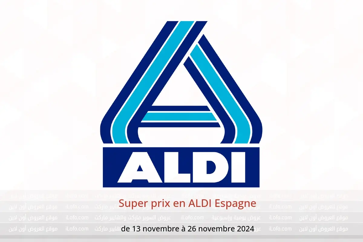 Offres ALDI Espagne de 13 à 26 novembre 2024 Super prix - ALDI - Espagne - 13 novembre 2024 – 26 novembre 2024 - Page 1