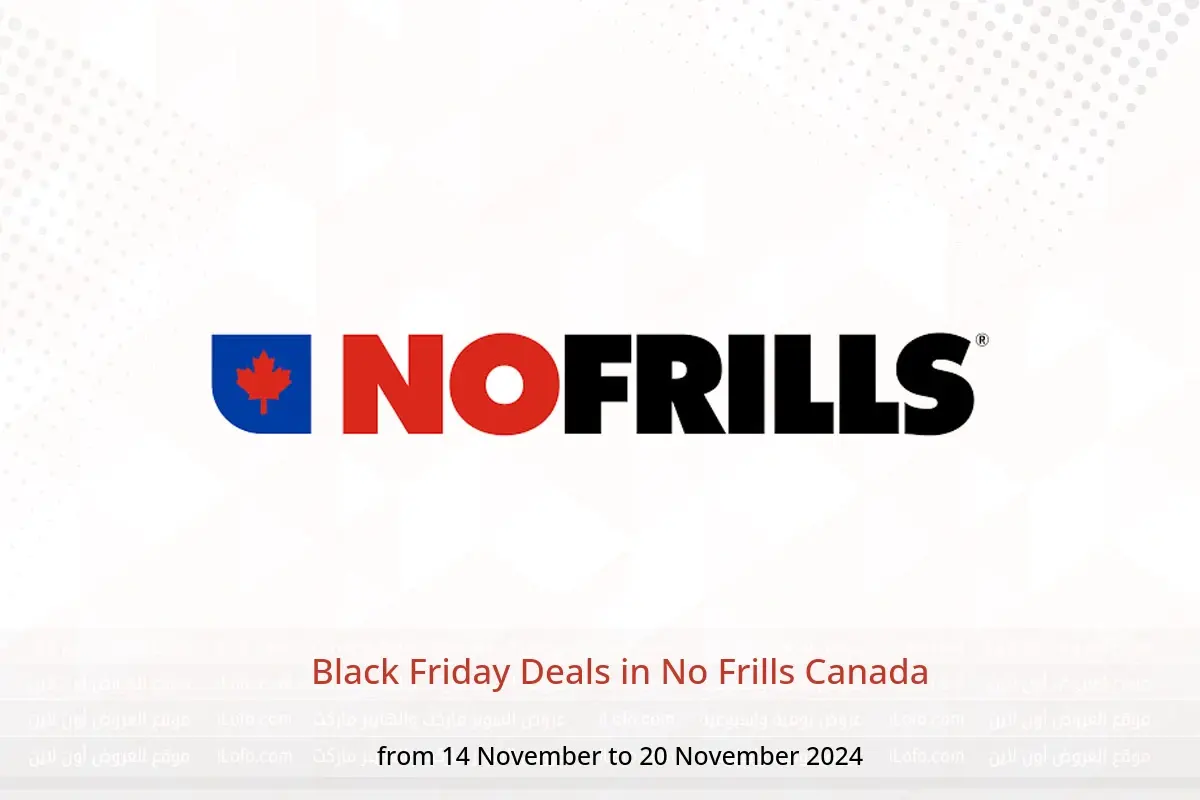 No Frills Canada Offers from 14 to 20 November 2024 Black Friday Deals - No Frills - Canada - 14 November 2024 – 20 November 2024 - Page 1