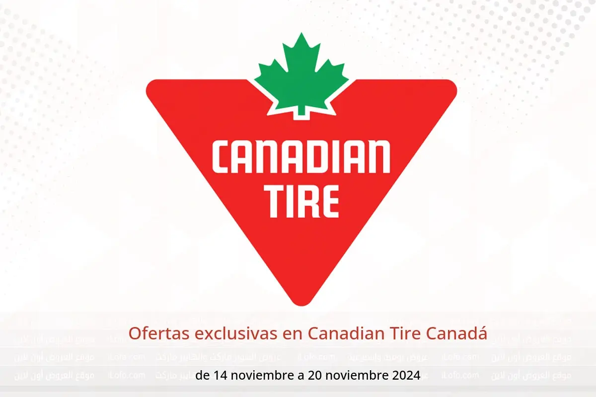 Ofertas de Canadian Tire Canadá de 14 a 20 noviembre 2024 Ofertas exclusivas - Canadian Tire - Canadá - 14 noviembre 2024 – 20 noviembre 2024 - Página 1