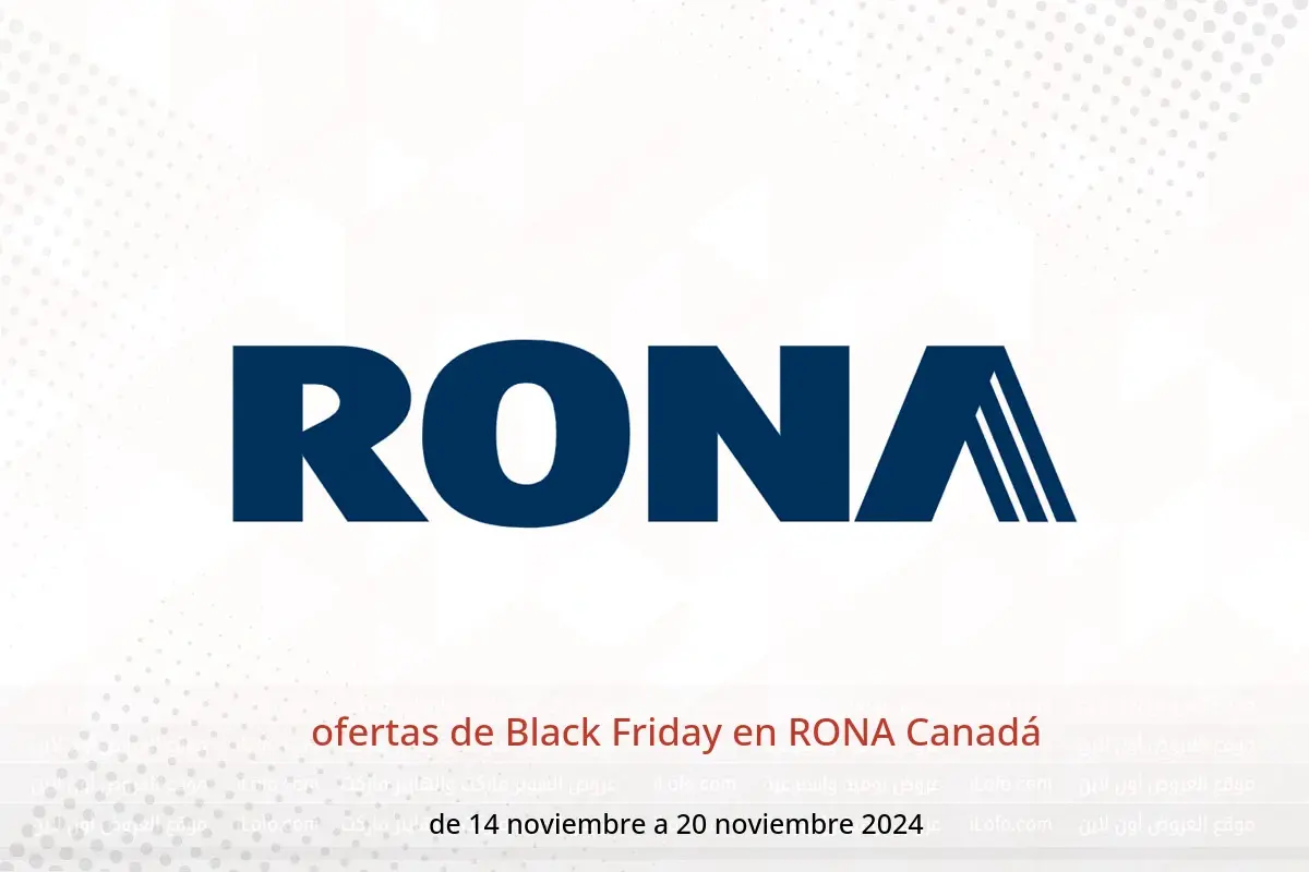 Ofertas de RONA Canadá de 14 a 20 noviembre 2024 ofertas de Black Friday - RONA - Canadá - 14 noviembre 2024 – 20 noviembre 2024 - Página 1