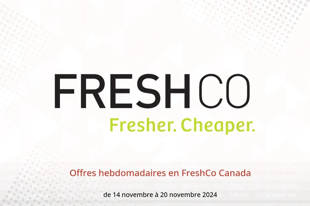 Offres FreshCo Canada de 14 à 20 novembre 2024 Offres hebdomadaires - FreshCo - Canada - 14 novembre 2024 – 20 novembre 2024 - Page 1