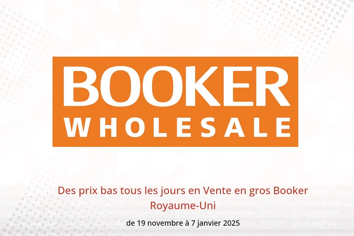 Offres Vente en gros Booker Royaume-Uni de 19 novembre à 7 janvier 2025 Des prix bas tous les jours - Vente en gros Booker - Royaume-Uni - 19 novembre 2024 – 7 janvier 2025 - Page 1