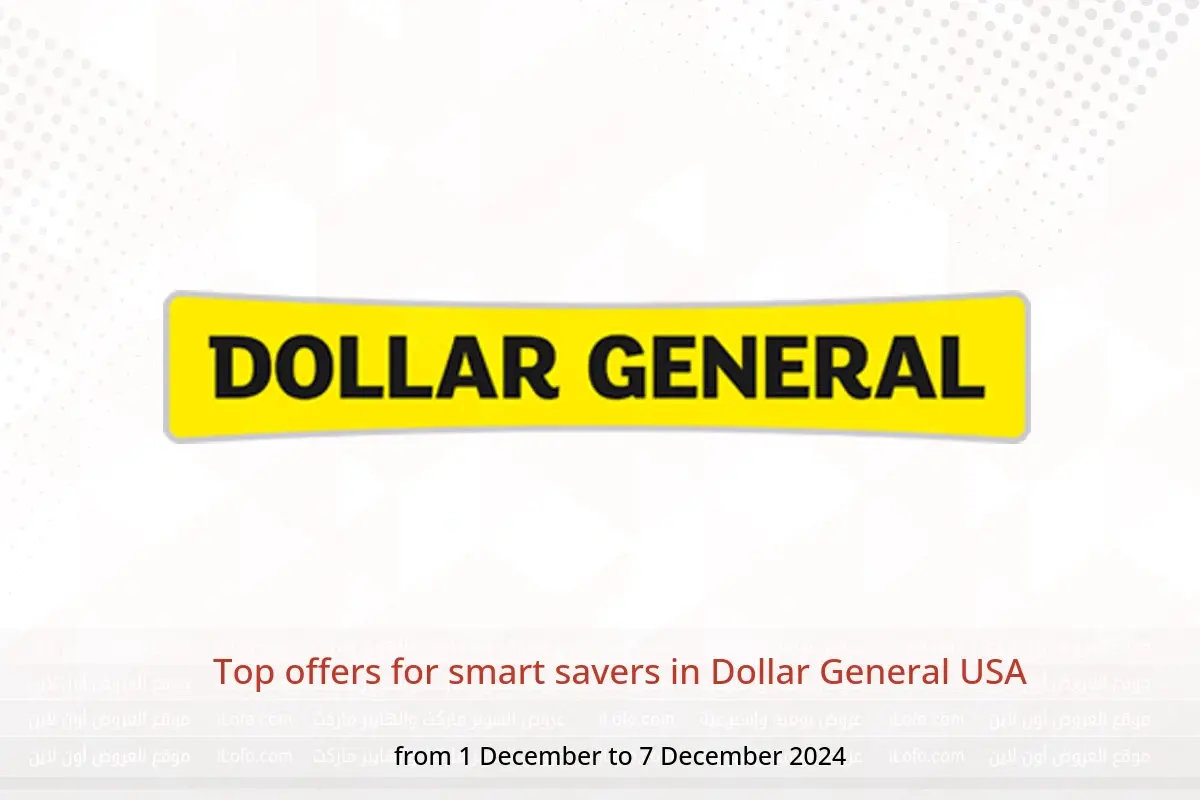Dollar General USA Offers from 1 to 7 December 2024 Top offers for smart savers - Dollar General - USA - 1 December 2024 – 7 December 2024 - Page 1
