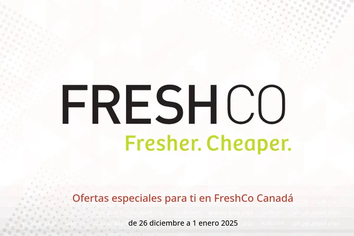 Ofertas de FreshCo Canadá de 26 diciembre a 1 enero 2025 Ofertas especiales para ti - FreshCo - Canadá - 26 diciembre 2024 – 1 enero 2025 - Página 1