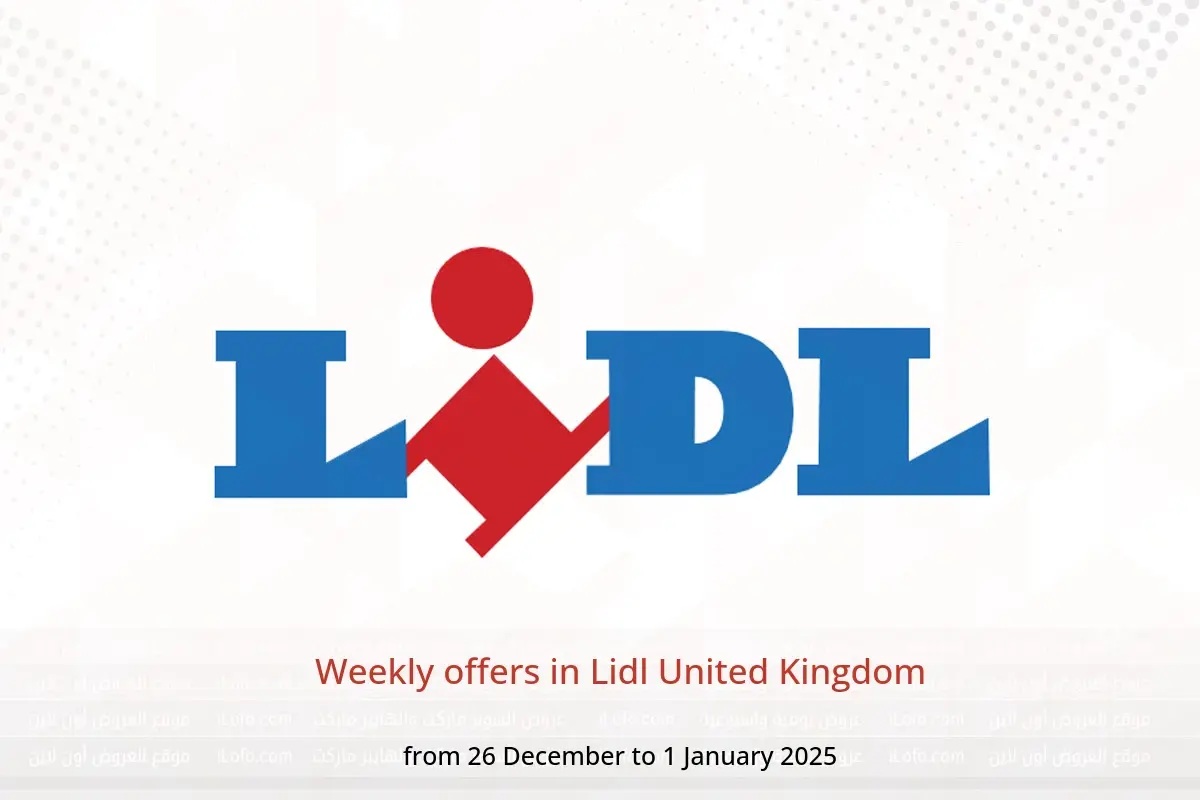 Lidl United Kingdom Offers from 26 December to 1 January 2025 Weekly offers - Lidl - United Kingdom - 26 December 2024 – 1 January 2025 - Page 1