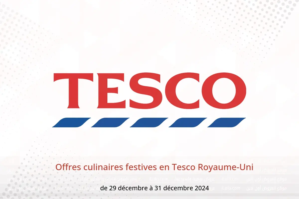 Offres Tesco Royaume-Uni de 29 à 31 décembre 2024 Offres culinaires festives - Tesco - Royaume-Uni - 29 decembre 2024 – 31 decembre 2024 - Page 1