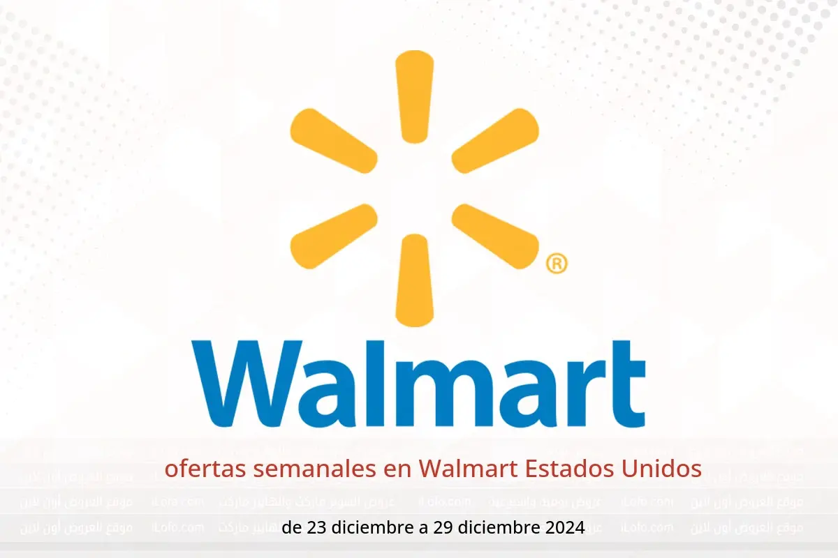 Ofertas de Walmart Estados Unidos de 23 a 29 diciembre 2024 ofertas semanales - Walmart - Estados Unidos - 23 diciembre 2024 – 29 diciembre 2024 - Página 1