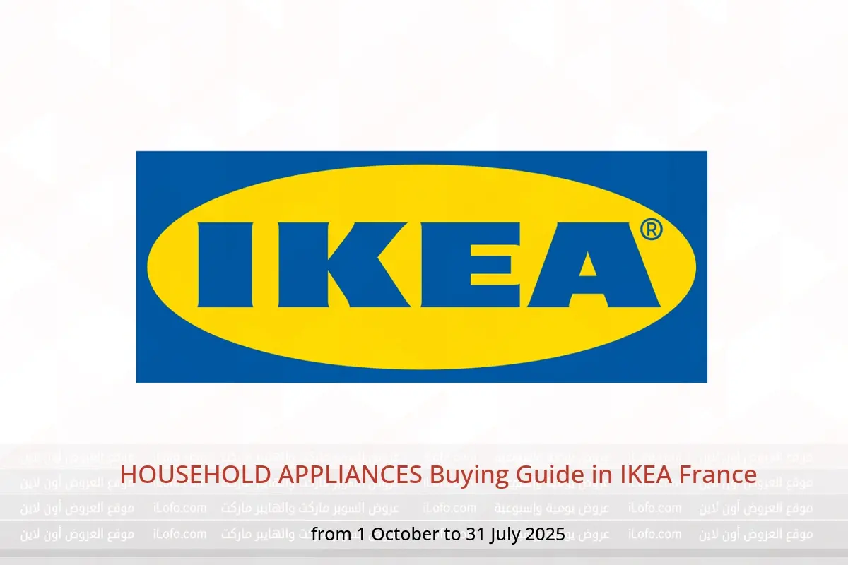 IKEA France Offers from 1 October to 31 July 2025 HOUSEHOLD APPLIANCES Buying Guide - IKEA - France - 1 October 2024 – 31 July 2025 - Page 1