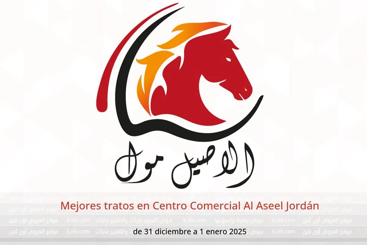 Ofertas de Centro Comercial Al Aseel Jordán de 31 diciembre a 1 enero 2025 Mejores tratos - Centro Comercial Al Aseel - Jordán - 31 diciembre 2024 – 1 enero 2025 - Página 1