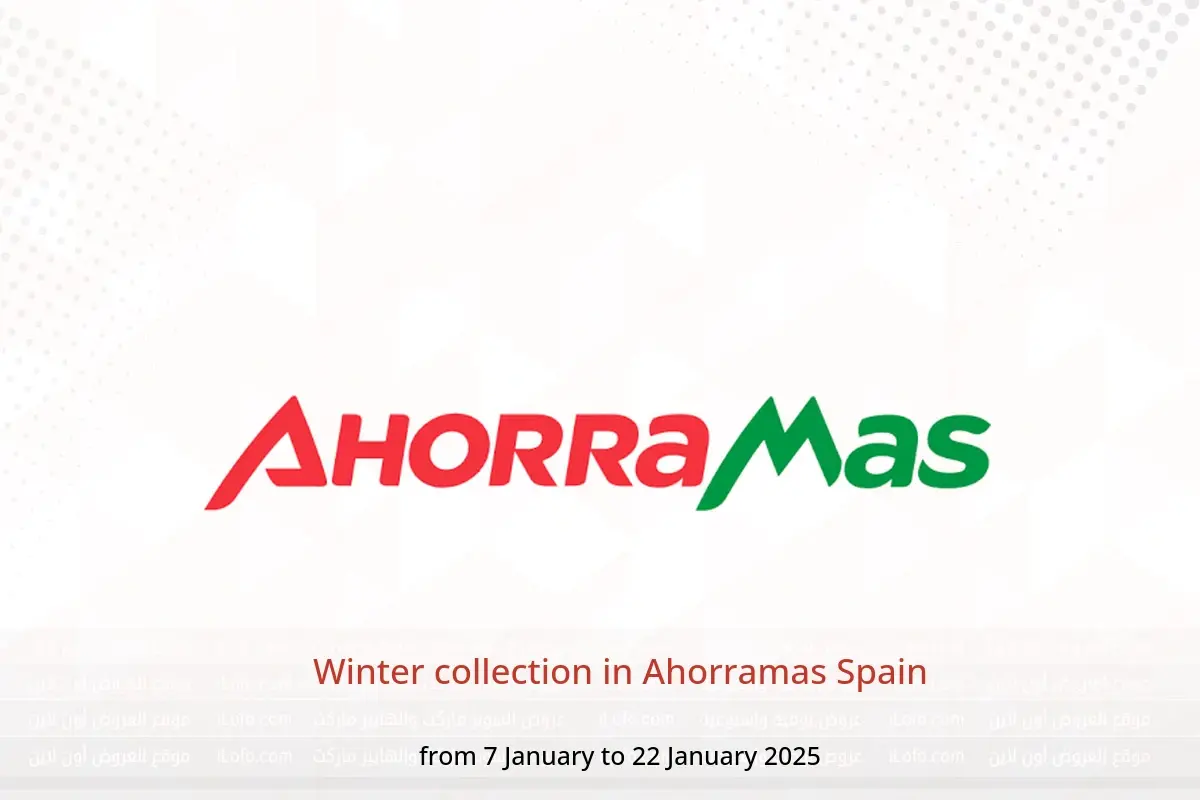 Ahorramas Spain Offers from 7 to 22 January 2025 Winter collection - Ahorramas - Spain - 7 January 2025 – 22 January 2025 - Page 1
