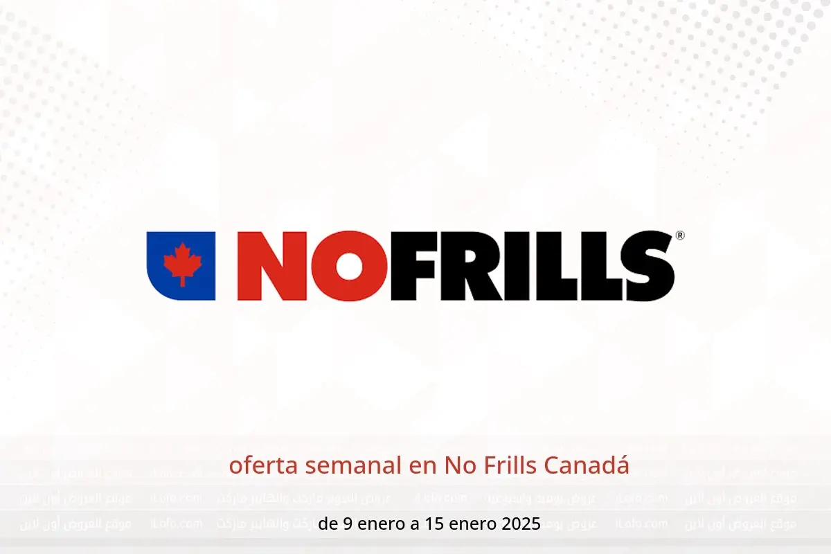 Ofertas de No Frills Canadá de 9 a 15 enero 2025 oferta semanal - No Frills - Canadá - 9 enero 2025 – 15 enero 2025 - Página 1