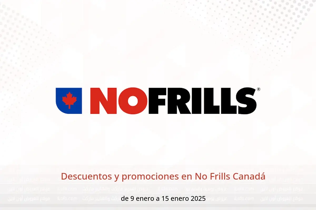 Ofertas de No Frills Canadá de 9 a 15 enero 2025 Descuentos y promociones - No Frills - Canadá - 9 enero 2025 – 15 enero 2025 - Página 1