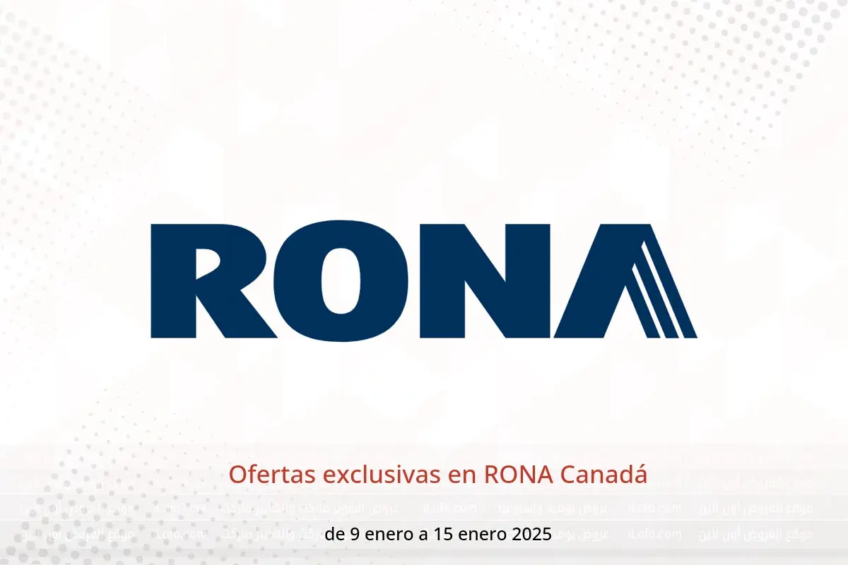 Ofertas de RONA Canadá de 9 a 15 enero 2025 Ofertas exclusivas - RONA - Canadá - 9 enero 2025 – 15 enero 2025 - Página 1