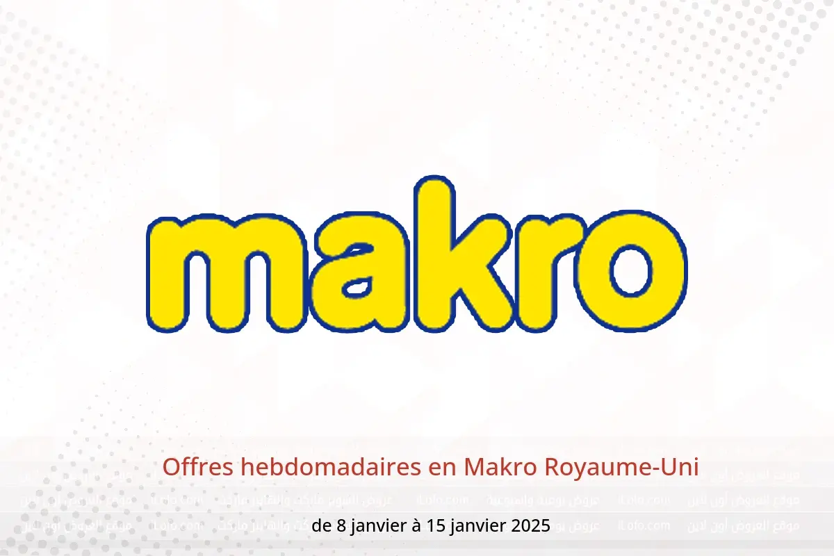 Offres Makro Royaume-Uni de 8 à 15 janvier 2025 Offres hebdomadaires - Makro - Royaume-Uni - 8 janvier 2025 – 15 janvier 2025 - Page 1