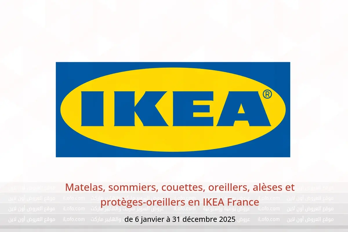 Offres IKEA France de 6 janvier à 31 décembre 2025 Matelas, sommiers, couettes, oreillers, alèses et protèges-oreillers - IKEA - France - 6 janvier 2025 – 31 decembre 2025 - Page 1