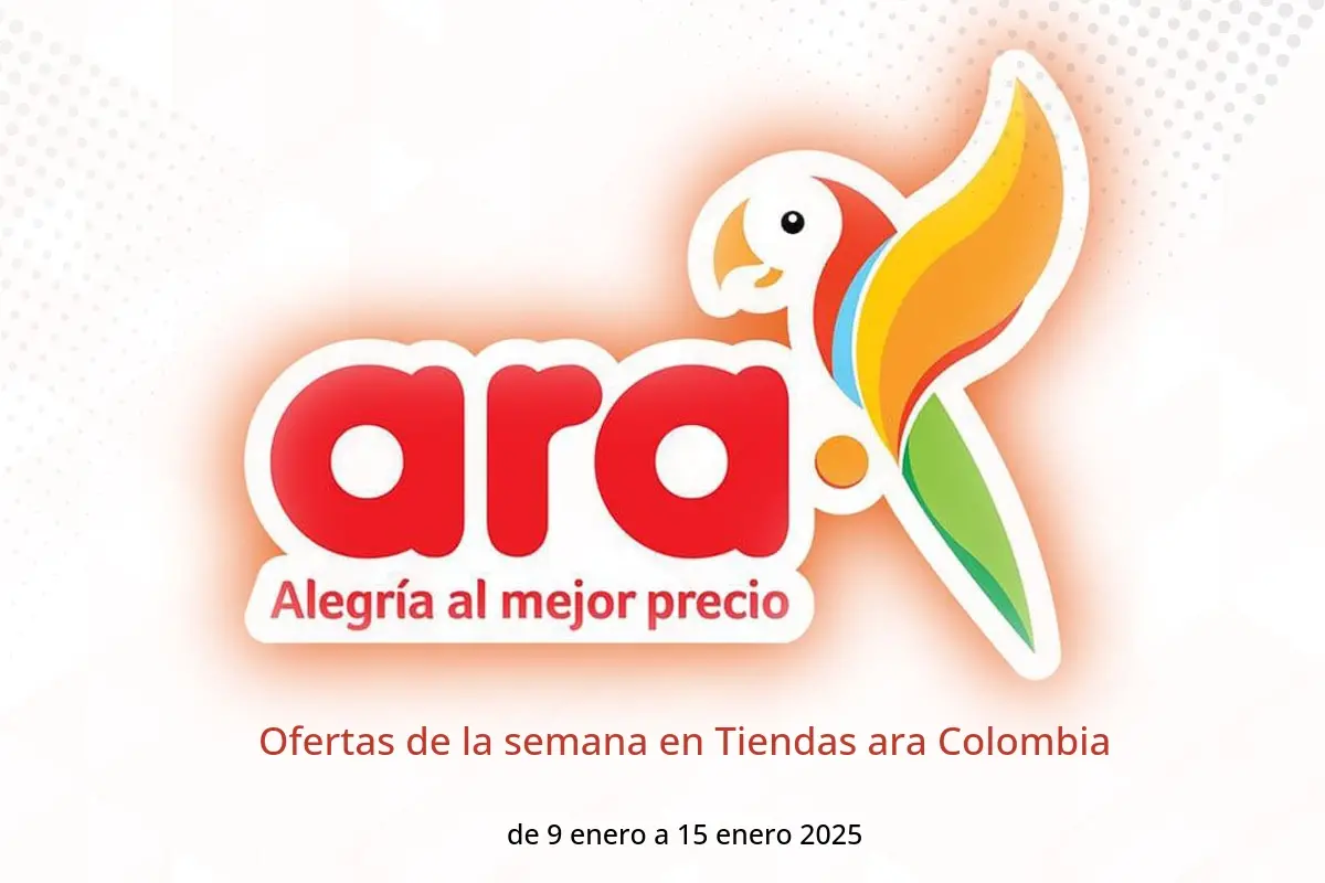 Ofertas de Tiendas ara Colombia de 9 a 15 enero 2025 Ofertas de la semana - Tiendas ara - Colombia - 9 enero 2025 – 15 enero 2025 - Página 1