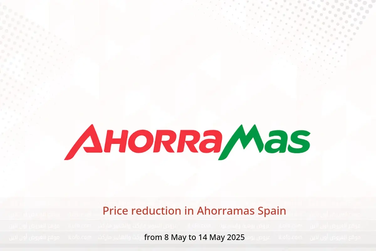 Ahorramas Spain Offers from 8 to 14 May 2025 Price reduction - Ahorramas - Spain - 8 May 2025 – 14 May 2025 - Page 1