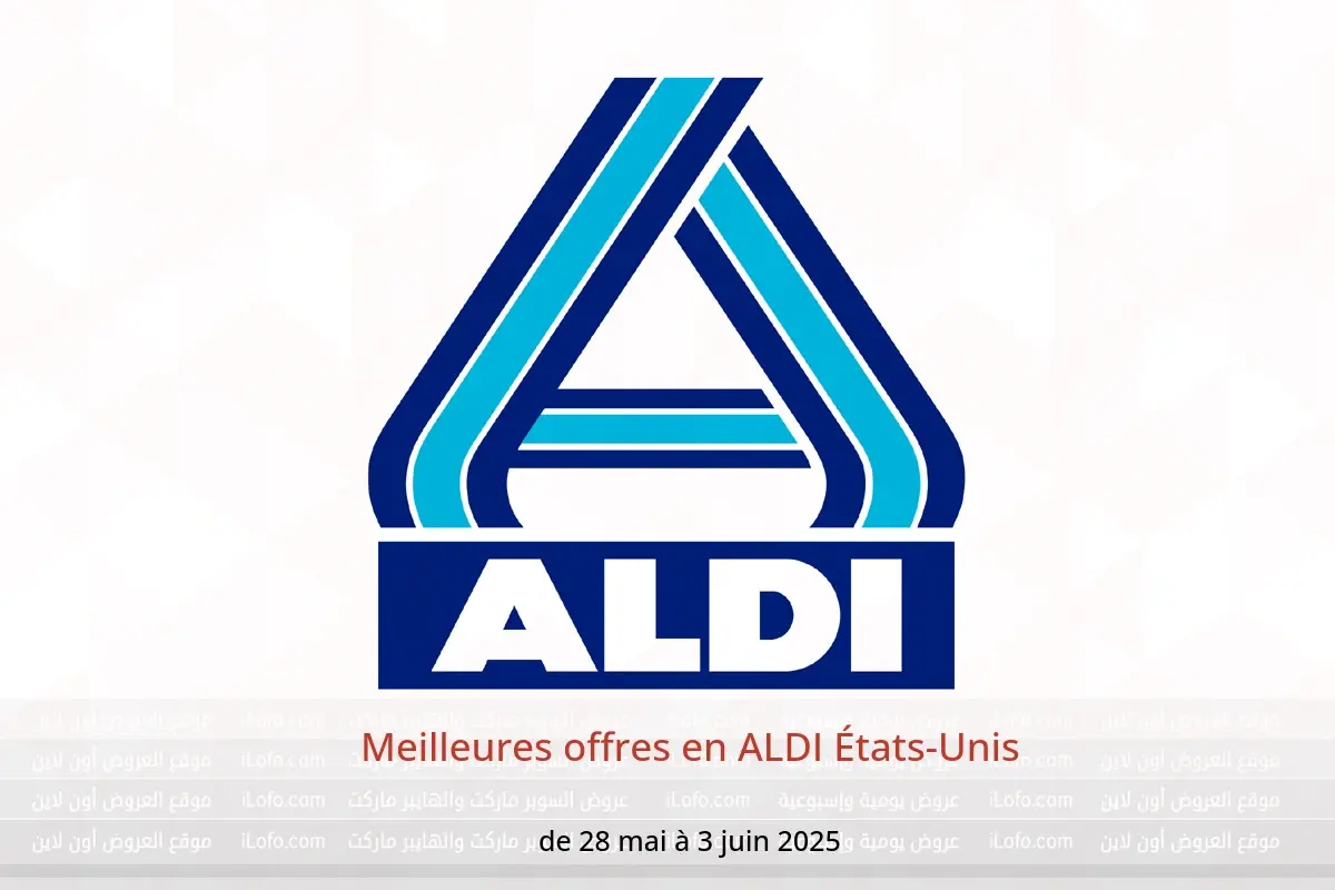 Offres ALDI États-Unis de 28 mai à 3 juin 2025 Meilleures offres - ALDI - États-Unis - 28 mai 2025 – 3 juin 2025 - Page 1
