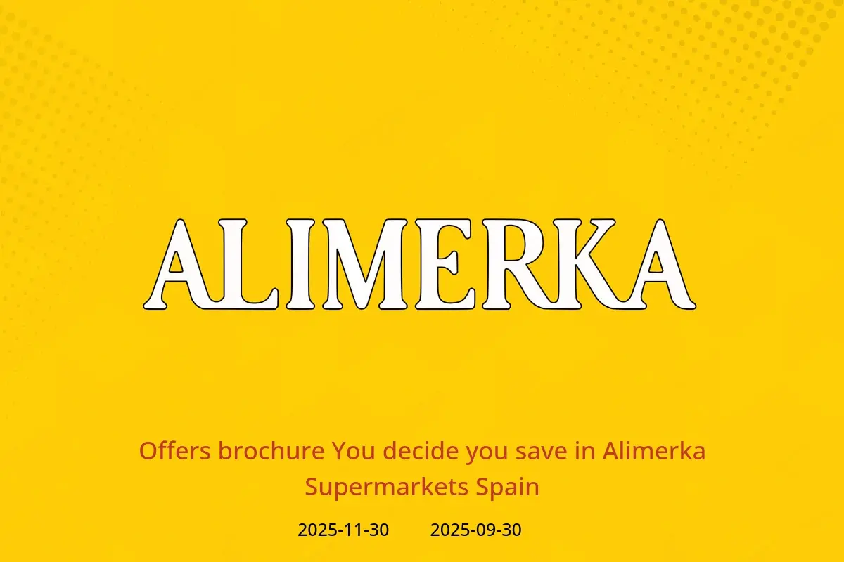 Alimerka Supermarkets Spain offers from 30 September to 30 November 2025 Offers brochure You decide you save - Alimerka Supermarkets - Spain - 30 September 2025 – 30 November 2025 - Page 1