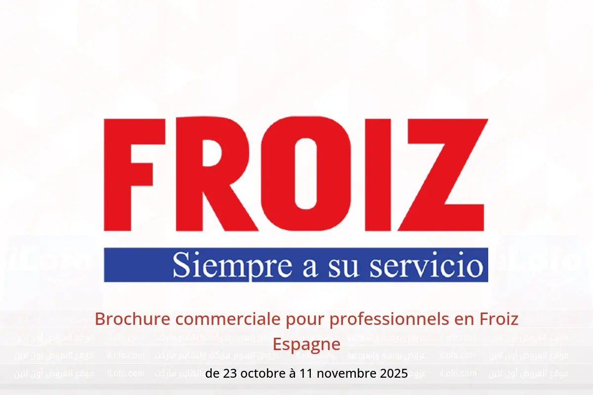 Offres Froiz Espagne de 23 octobre à 11 novembre 2025 Brochure commerciale pour professionnels - Froiz - Espagne - 23 octobre 2025 – 11 novembre 2025 - Page 1