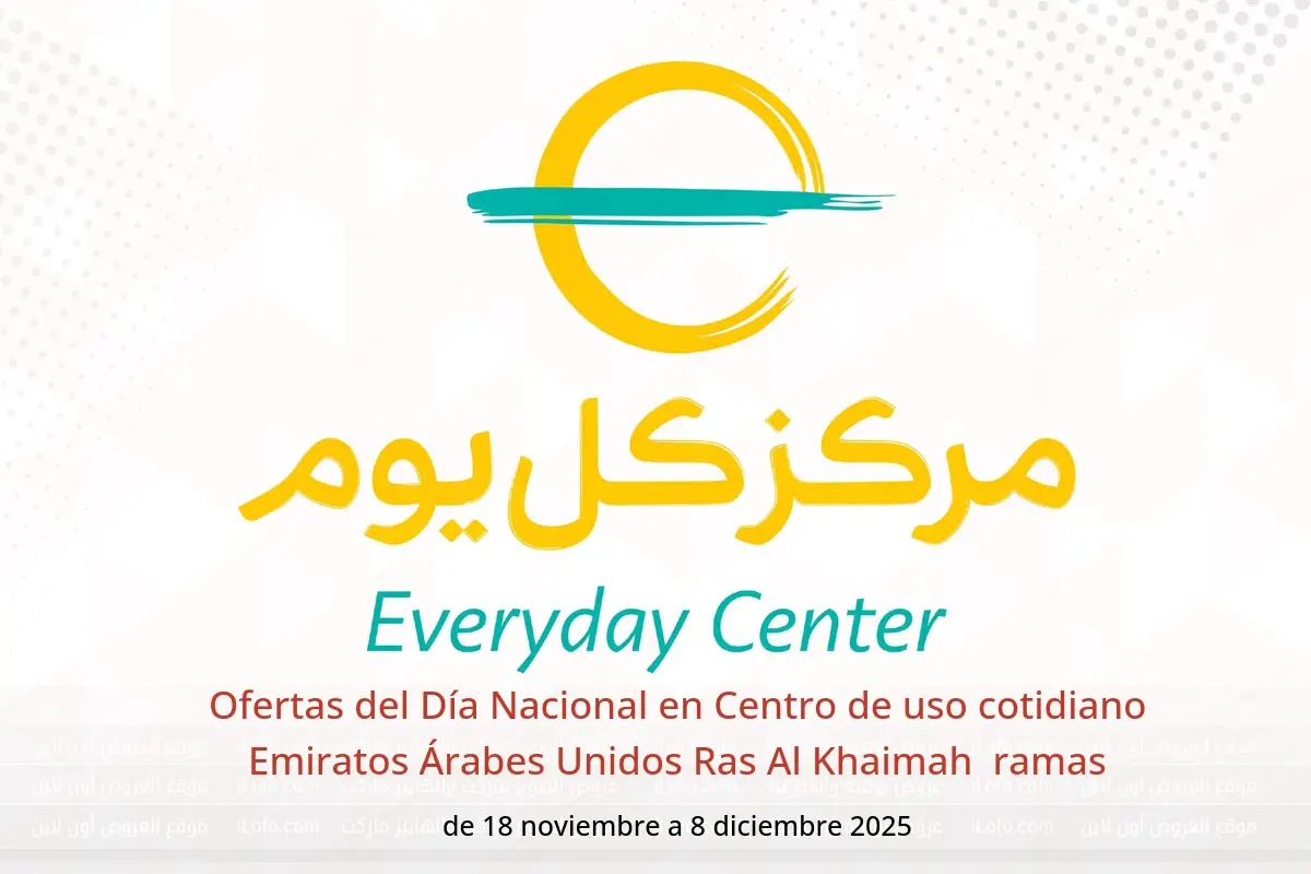 Ofertas de Centro de uso cotidiano  Ras Al Khaimah  de 18 noviembre a 8 diciembre Ofertas del Día Nacional - Centro de uso cotidiano - Emiratos Árabes Unidos - 18 noviembre 2025 – 8 diciembre 2025 - Página 1