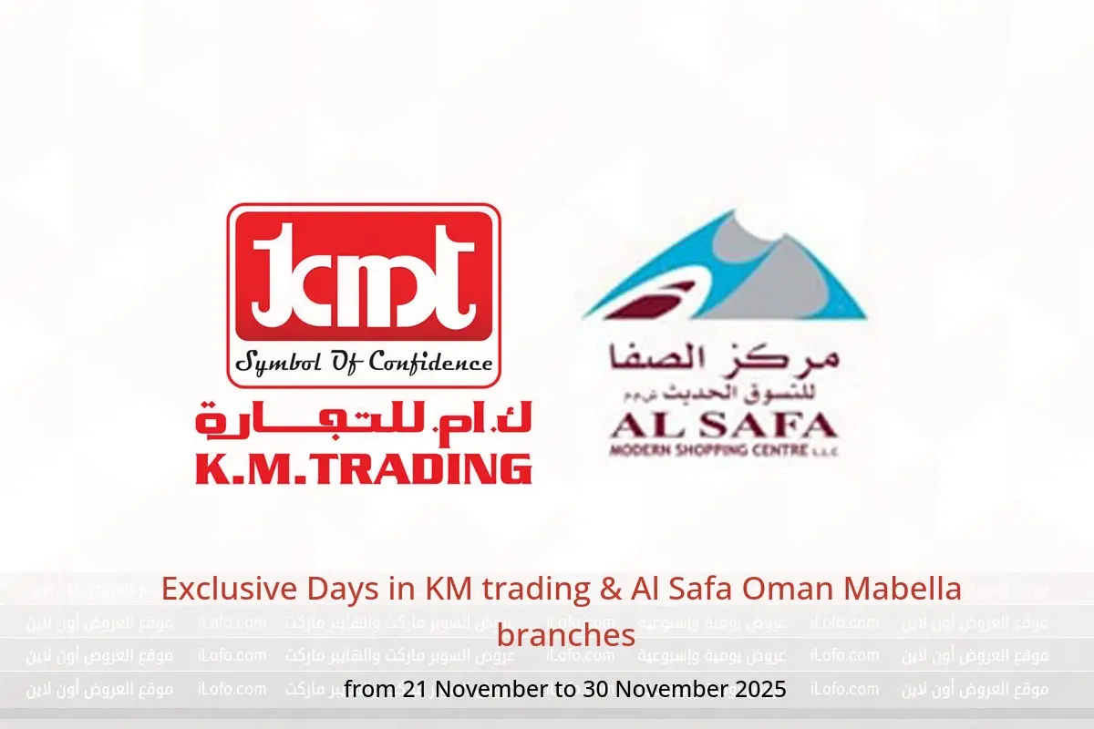 KM trading & Al Safa Mabella Offers from 21 to 30 November Exclusive Days