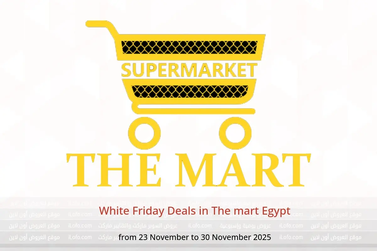 The mart Egypt Offers from 23 to 30 November 2025 White Friday Deals - The mart - Egypt - 23 November 2025 – 30 November 2025 - Page 1