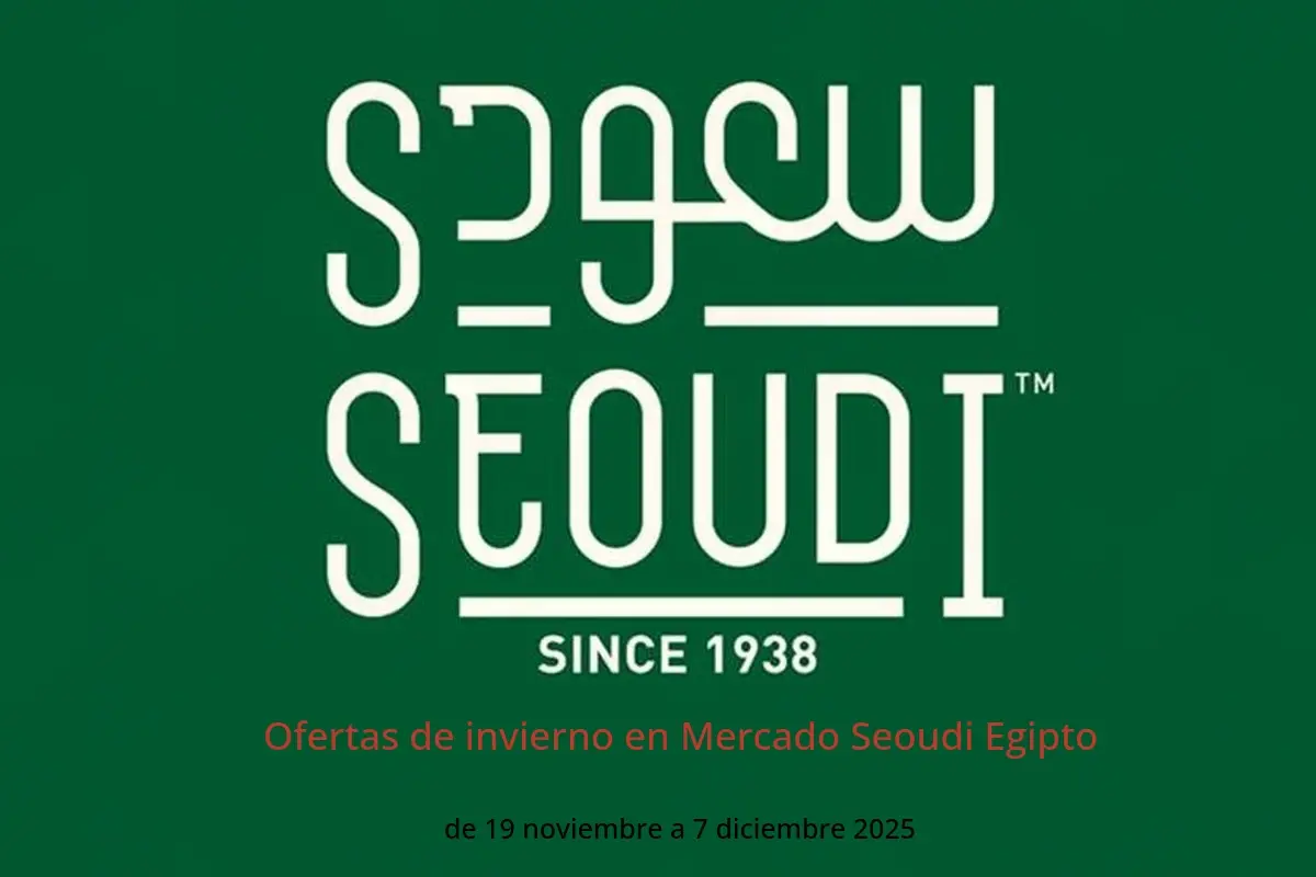 Ofertas de Mercado Seoudi Egipto de 19 noviembre a 7 diciembre 2025 Ofertas de invierno - Mercado Seoudi - Egipto - 19 noviembre 2025 – 7 diciembre 2025 - Página 1