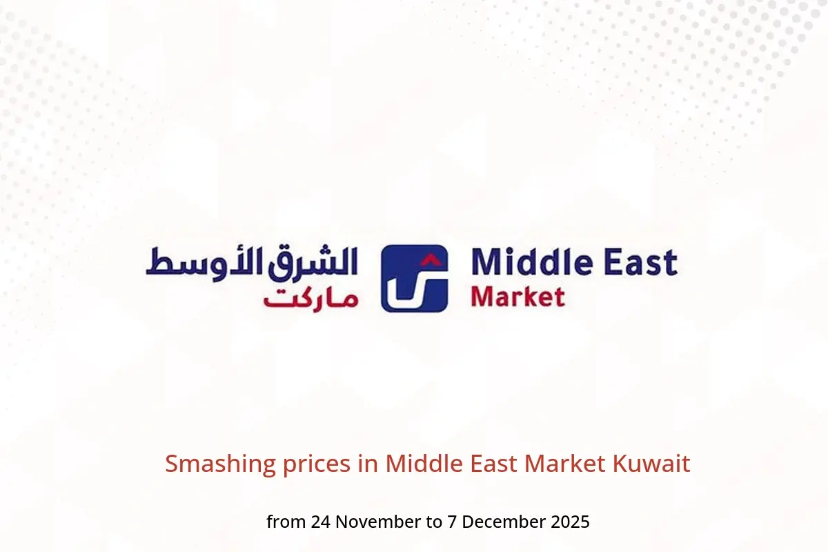 Middle East Market Kuwait Offers from 24 November to 7 December 2025 Smashing prices - Middle East - Kuwait - 24 November 2025 – 7 December 2025 - Page 1