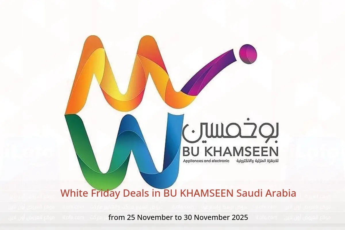 BU KHAMSEEN Saudi Arabia Offers from 25 to 30 November 2025 White Friday Deals - BU KHAMSEEN - Saudi Arabia - 25 November 2025 – 30 November 2025 - Page 1