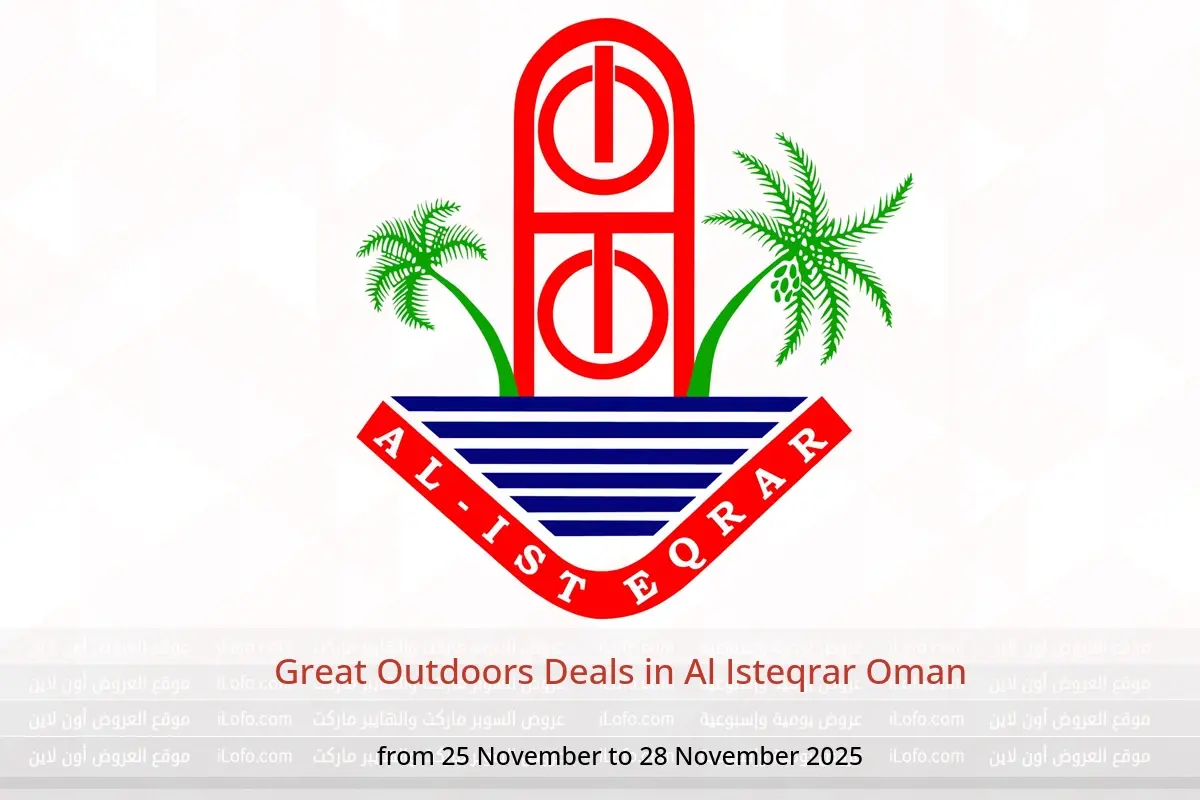 Al Isteqrar Oman Offers from 25 to 28 November 2025 Great Outdoors Deals - Al Isteqrar - Oman - 25 November 2025 – 28 November 2025 - Page 1