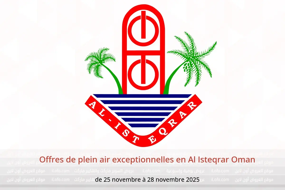 Offres Al Isteqrar Oman de 25 à 28 novembre 2025 Offres de plein air exceptionnelles - Al Isteqrar - Oman - 25 novembre 2025 – 28 novembre 2025 - Page 1
