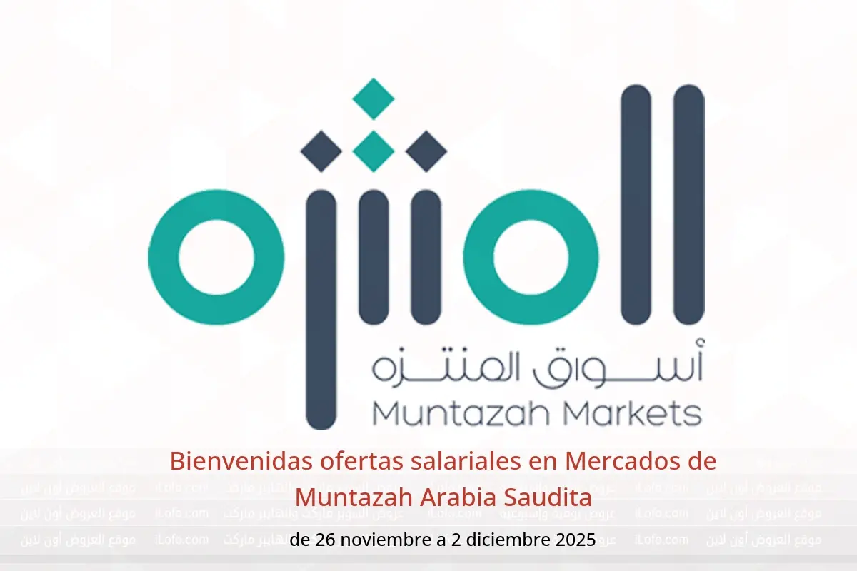 Ofertas de Mercados de Muntazah Arabia Saudita de 26 noviembre a 2 diciembre 2025 Bienvenidas ofertas salariales - Mercados de Muntazah - Arabia Saudita - 26 noviembre 2025 – 2 diciembre 2025 - Página 1