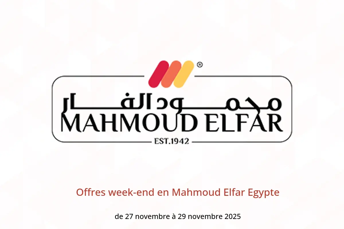 Offres Mahmoud Elfar Egypte de 27 à 29 novembre 2025 Offres week-end - Mahmoud Elfar - Egypte - 27 novembre 2025 – 29 novembre 2025 - Page 1