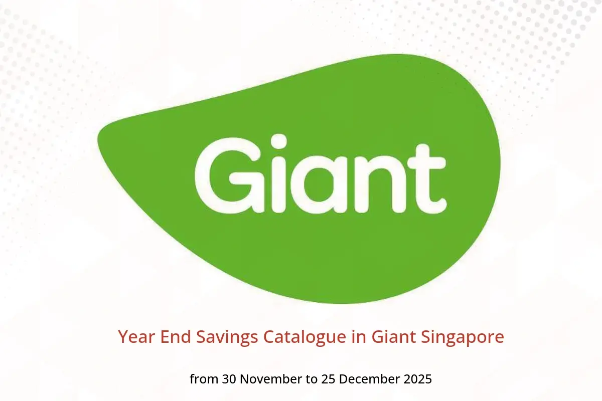 Giant Singapore Offers from 30 November to 25 December 2025 Year End Savings Catalogue - Giant - Singapore - 30 November 2025 – 25 December 2025 - Page 1