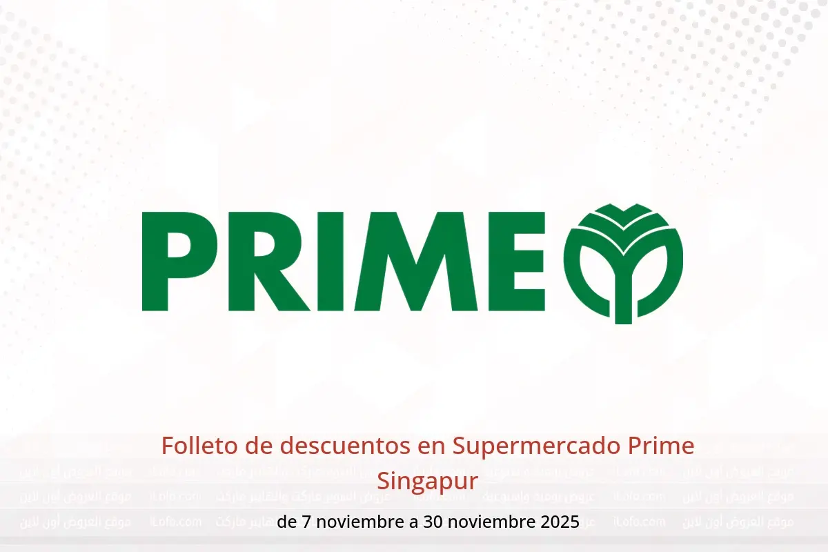Ofertas de Supermercado Prime Singapur de 7 a 30 noviembre 2025 Folleto de descuentos - Supermercado Prime - Singapur - 7 noviembre 2025 – 30 noviembre 2025 - Página 1