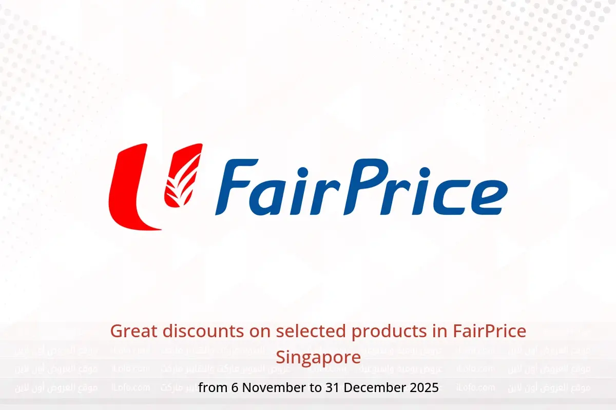 FairPrice Singapore Offers from 6 November to 31 December 2025 Great discounts on selected products - FairPrice - Singapore - 6 November 2025 – 31 December 2025 - Page 1