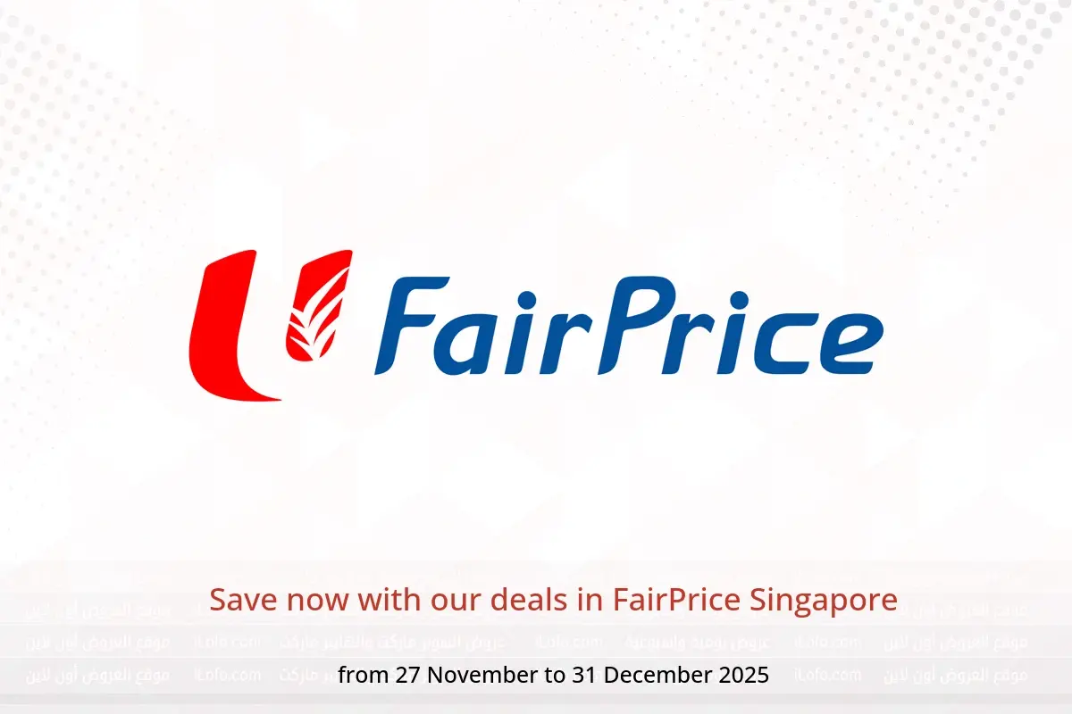 FairPrice Singapore Offers from 27 November to 31 December 2025 Save now with our deals - FairPrice - Singapore - 27 November 2025 – 31 December 2025 - Page 1