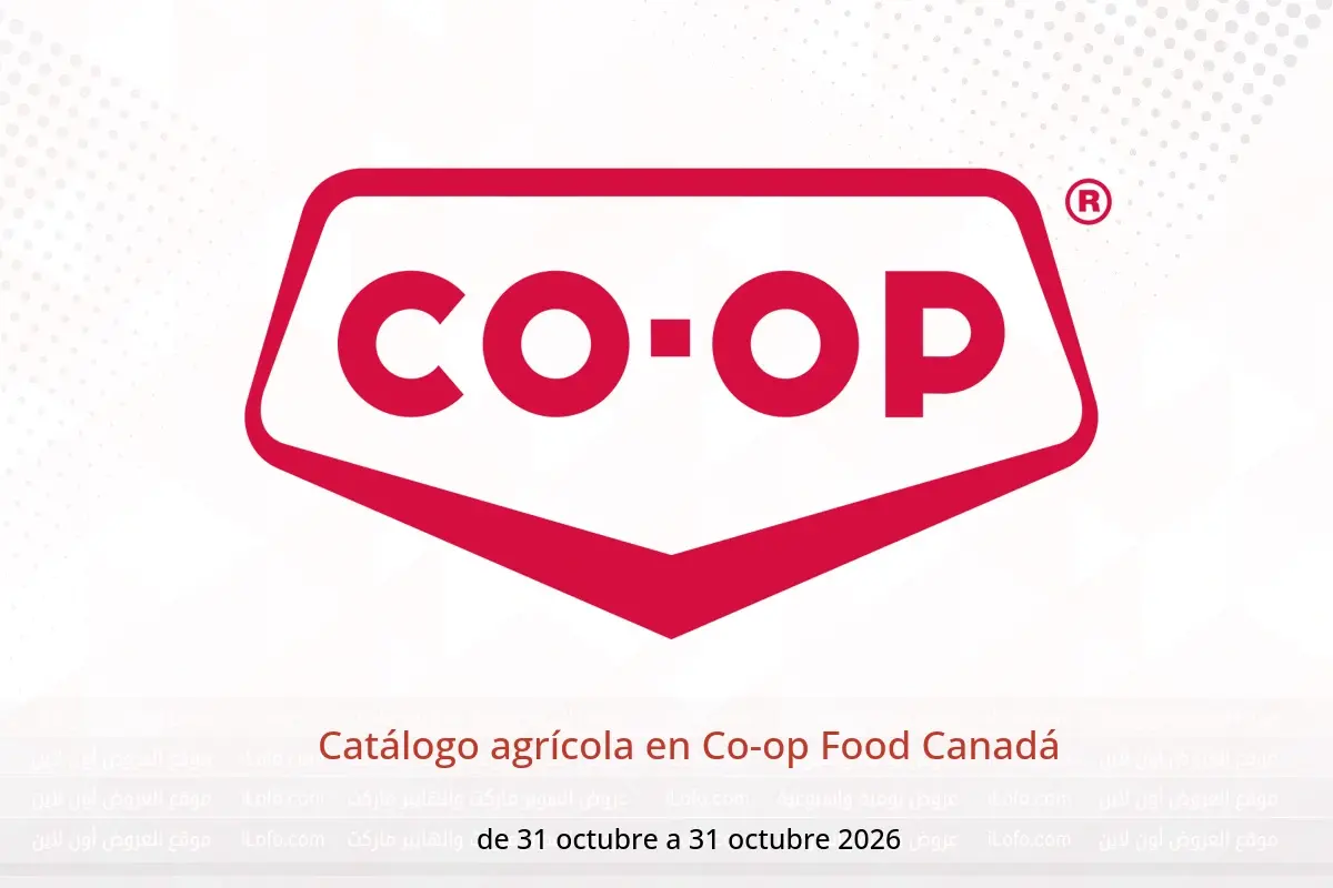 Ofertas de Co-op Food Canadá de 31 a 31 octubre 2026 Catálogo agrícola - Co-op Food - Canadá - 30 octubre 2025 – 30 octubre 2026 - Página 1