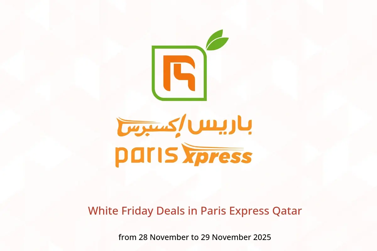 Paris Express Qatar Offers from 28 to 29 November 2025 White Friday Deals - Paris Express - Qatar - 28 November 2025 – 29 November 2025 - Page 1
