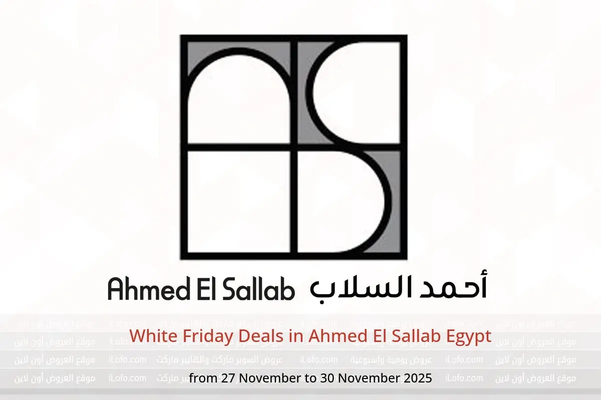 Ahmed El Sallab Egypt Offers from 27 to 30 November 2025 White Friday Deals - Ahmed El Sallab - Egypt - 27 November 2025 – 30 November 2025 - Page 1