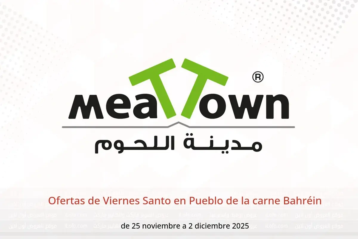 Ofertas de Pueblo de la carne Bahréin de 25 noviembre a 2 diciembre 2025 Ofertas de Viernes Santo - Pueblo de la carne - Bahréin - 25 noviembre 2025 – 2 diciembre 2025 - Página 1