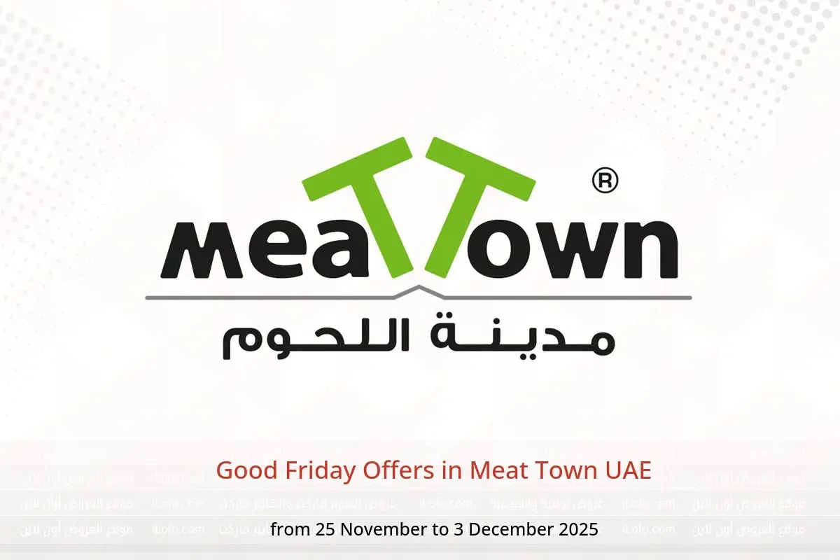 Meat Town  Ajman  Offers from 25 November to 3 December Good Friday Offers - Meat Town - UAE - 25 November 2025 – 3 December 2025 - Page 1