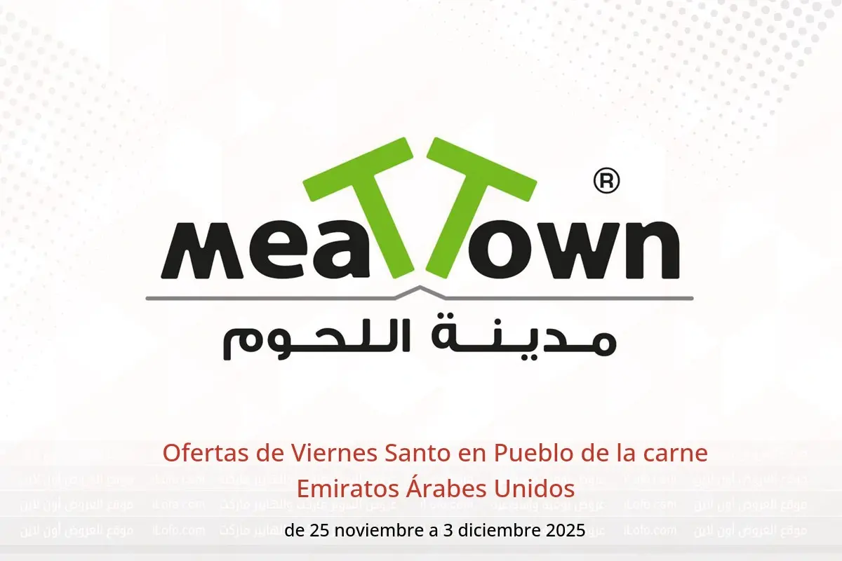 Ofertas de Pueblo de la carne  Ajmán  de 25 noviembre a 3 diciembre Ofertas de Viernes Santo - Pueblo de la carne - Emiratos Árabes Unidos - 25 noviembre 2025 – 3 diciembre 2025 - Página 1