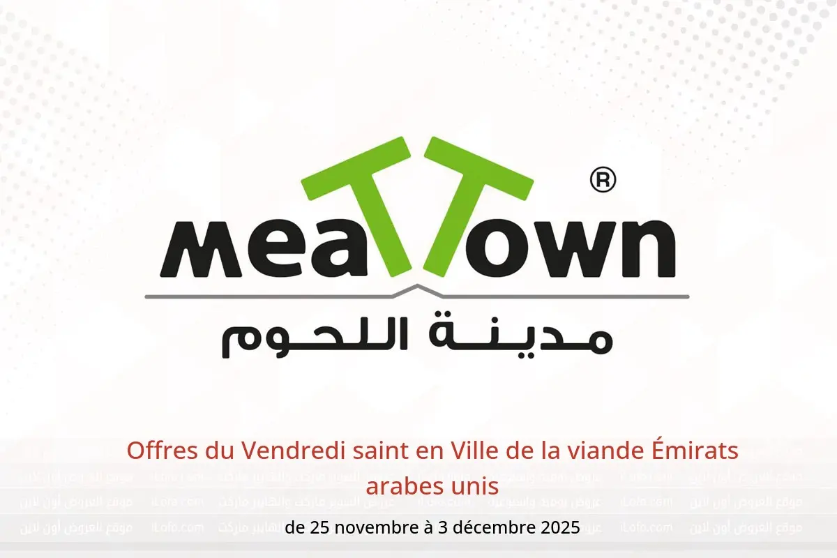 Offres Ville de la viande  Ajman  de 25 novembre à 3 décembre Offres du Vendredi saint - Ville de la viande - Émirats arabes unis - 25 novembre 2025 – 3 decembre 2025 - Page 1