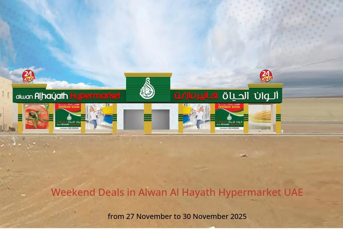 Alwan Al Hayath Hypermarket UAE Offers from 27 to 30 November 2025 Weekend Deals - Alwan Al Hayath Hypermarket - UAE - 27 November 2025 – 30 November 2025 - Page 1