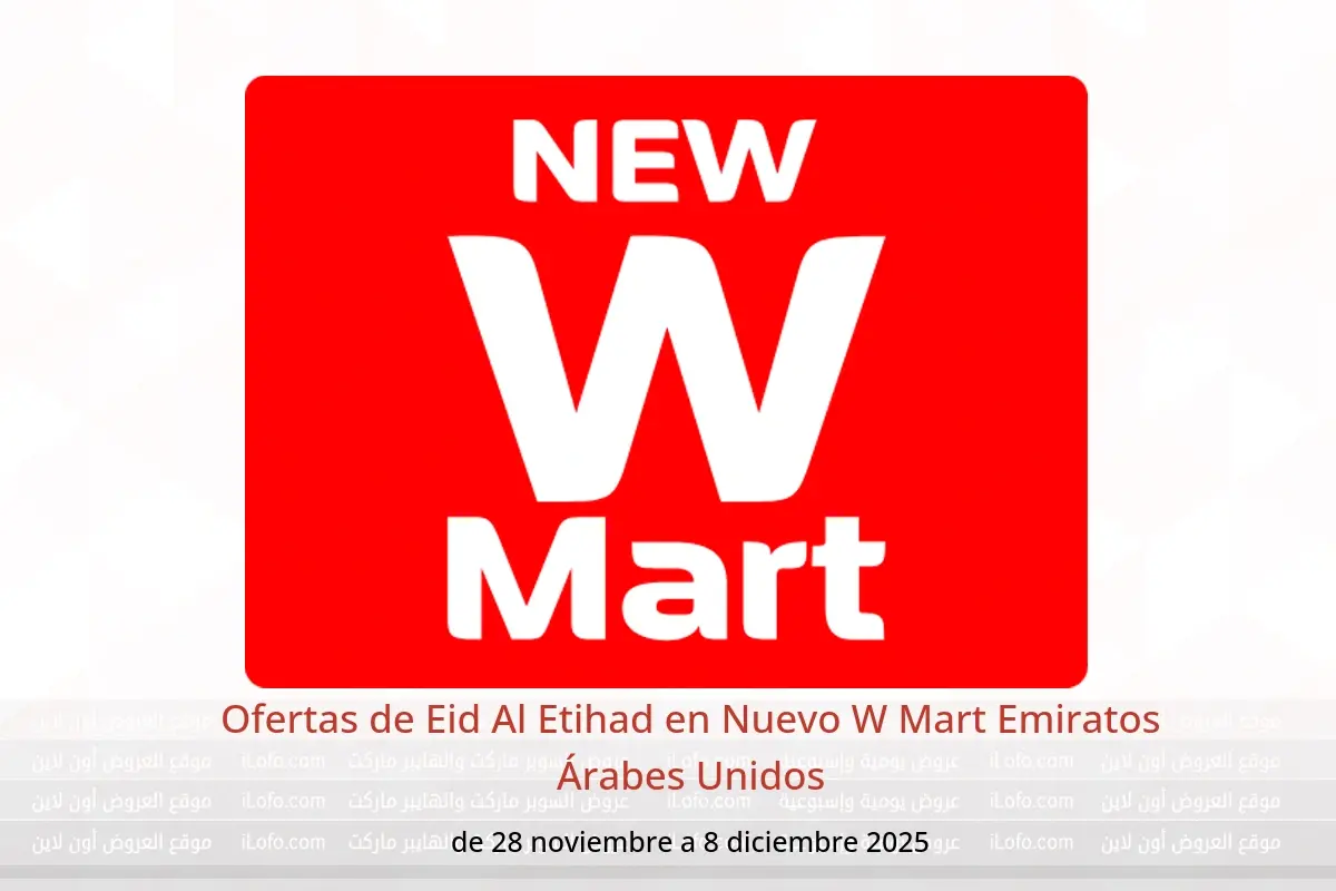 Ofertas de Nuevo W Mart Emiratos Árabes Unidos de 28 noviembre a 8 diciembre 2025 Ofertas de Eid Al Etihad - Nuevo W Mart - Emiratos Árabes Unidos - 28 noviembre 2025 – 8 diciembre 2025 - Página 1