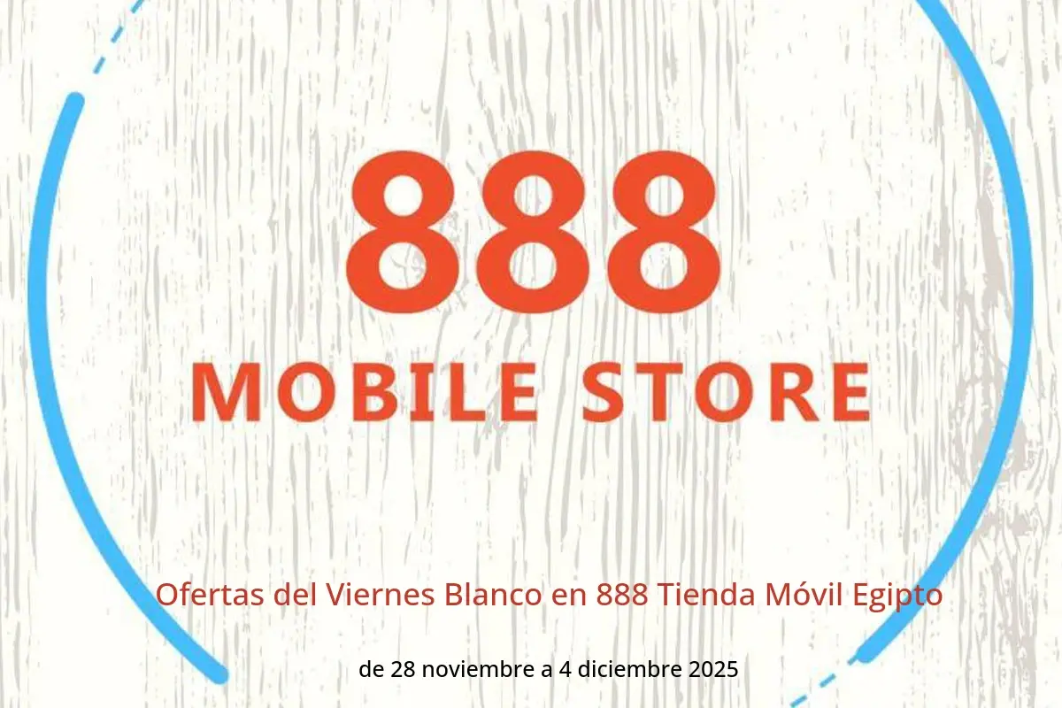 Ofertas de 888 Tienda Móvil Egipto de 28 noviembre a 4 diciembre 2025 Ofertas del Viernes Blanco - 888 Tienda Móvil - Egipto - 28 noviembre 2025 – 4 diciembre 2025 - Página 1