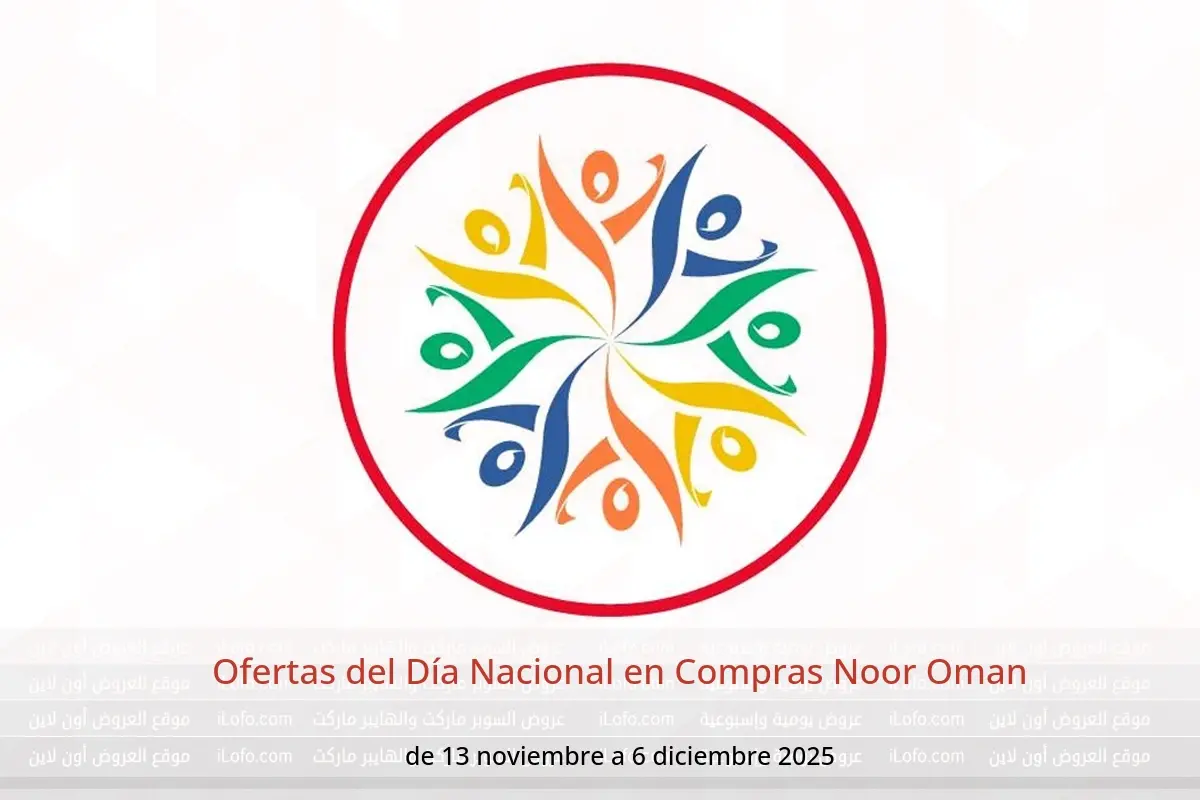 Ofertas de Compras Noor Oman de 13 noviembre a 6 diciembre 2025 Ofertas del Día Nacional - Compras Noor - Oman - 13 noviembre 2025 – 6 diciembre 2025 - Página 1