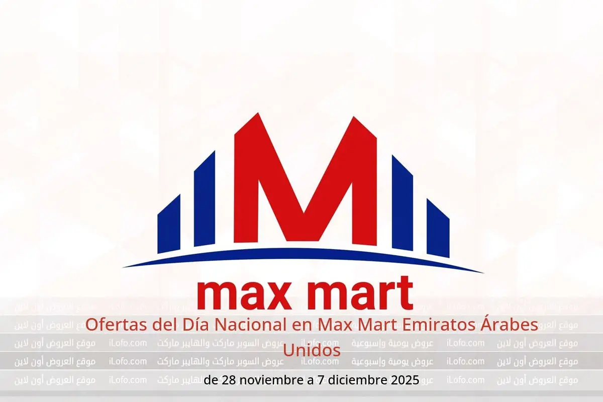 Ofertas de Max Mart Emiratos Árabes Unidos de 28 noviembre a 7 diciembre 2025 Ofertas del Día Nacional - Max Mart - Emiratos Árabes Unidos - 28 noviembre 2025 – 7 diciembre 2025 - Página 1